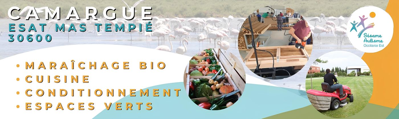 ESAT La Pradelle &ndash; Site du Mas Tempi&eacute; &ndash; Secteur Camargue (ESAT), 30600 Vauvert (Gard)